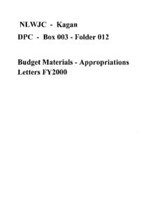 NLWJC - Kagan DPC - Box[removed]Folder 012 Budget Materials - Appropriations Letters FY2000  May 24,1999