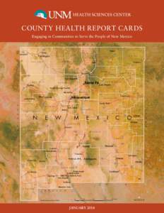 County Health Report Cards Engaging in Communities to Serve the People of New Mexico C[removed]