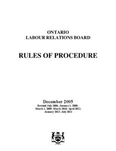 ONTARIO LABOUR RELATIONS BOARD RULES OF PROCEDURE  December 2005