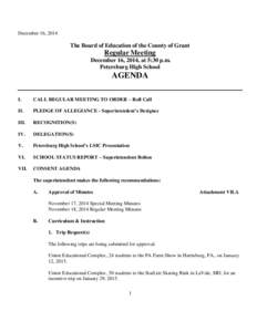 December 16, 2014  The Board of Education of the County of Grant Regular Meeting December 16, 2014, at 5:30 p.m.