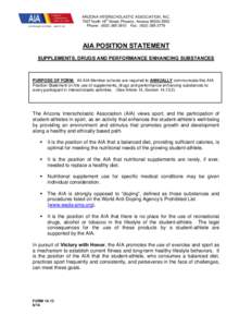 World Anti-Doping Agency / Dietary supplement / Performance-enhancing drugs / Arizona Interscholastic Association / Drugs in sport / Sports / Use of performance-enhancing drugs in sport