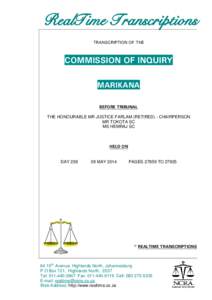 RealTime Transcriptions TRANSCRIPTION OF THE COMMISSION OF INQUIRY MARIKANA BEFORE TRIBUNAL