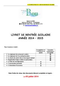 A COMPLETER ET A RETOURNER EN MAIRIE  Mairie de BOU  8 rue du Bourg[removed]BOU [removed] / Fax : [removed] @ :[removed]