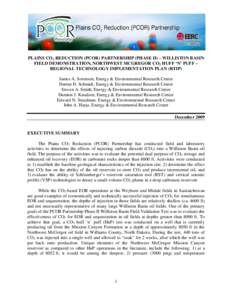 PLAINS CO2 REDUCTION (PCOR) PARTNERSHIP (PHASE II) – WILLISTON BASIN FIELD DEMONSTRATION, NORTHWEST MCGREGOR CO2 HUFF ‘N’ PUFF – REGIONAL TECHNOLOGY IMPLEMENTATION PLAN (RTIP) James A. Sorensen, Energy & Environm