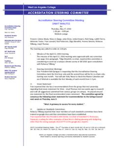 West Los Angeles College  ACCREDITATION STEERING COMMITTEE Accreditation Steering Committee Meeting DRAFT MINUTES Accreditation Steering