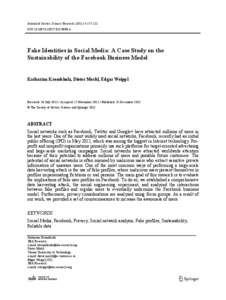 Journal of Service Science Research[removed]:[removed]DOI[removed]s12927[removed]z Fake Identities in Social Media: A Case Study on the Sustainability of the Facebook Business Model