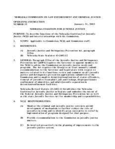 NEBRASKA COMMISSION ON LAW ENFORCEMENT AND CRIMINAL JUSTICE OPERATING INSTRUCTION NUMBER 35 January 31, 2003