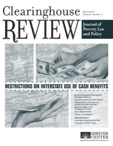 May–June 2013 Volume 47, Numbers 1–2 Servicing Standards of the National Mortgage Settlement Legal Structures for Farmers’ Markets