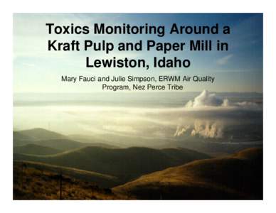 Toxics Monitoring Around a Kraft Pulp and Paper Mill in Lewiston, Idaho
