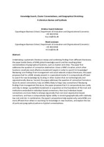    Knowledge	
  Search,	
  Cluster	
  Connectedness,	
  and	
  Geographical	
  Stretching:	
   A	
  Literature	
  Review	
  and	
  Synthesis	
    	
  