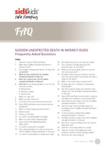 FAQ SUDDEN UNEXPECTED DEATH IN INFANCY (SUDI) Frequently Asked Questions Index 1. 2.