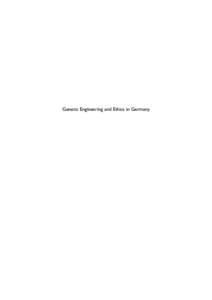 Genetic Engineering and Ethics in Germany  ETHICS AND BIOTECHNOLOGY Edited by Anthony Dyson and John Hawis