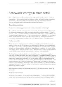 Chapter 2: Retrofit for real | Renewable energy  Renewable energy in more detail There is a difference between knowing the basics about the options available and having an in-depth understanding of the practicalities aro