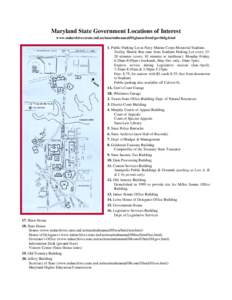 Maryland State Government Locations of Interest www.mdarchives.state.md.us/msa/mdmanual/01glance/html/govbldg.html 1. Public Parking Lot at Navy-Marine Corps Memorial Stadium. 1. Trolley Shuttle Bus runs from Stadium Par