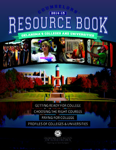 [removed]GETTING READY FOR COLLEGE CHOOSING THE RIGHT COURSES PAYING FOR COLLEGE PROFILES OF COLLEGES & UNIVERSITIES
