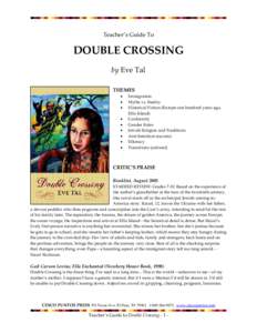 Teacher’s Guide To   DOUBLE CROSSING  by Eve Tal    THEMES 