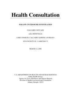 Medicine / Toxicology / Immunotoxins / Polychlorinated dibenzodioxins / Agency for Toxic Substances and Disease Registry / Polychlorinated biphenyl / Dibenzofuran / Mossville /  Louisiana / Dioxins and dioxin-like compounds / Organochlorides / Chemistry / Persistent organic pollutants