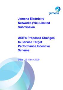 Jemena Electricity Networks (Vic) Limited Submission AER’s Proposed Changes to Service Target