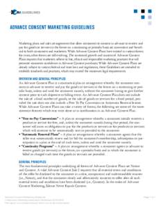 Advance Consent Marketing Guidelines Marketing plans and sales arrangements that allow consumers to consent in advance to receive and pay for goods or services in the future on a continuing or periodic basis are convenie