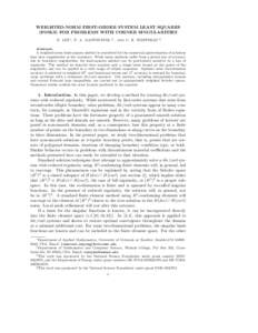 WEIGHTED-NORM FIRST-ORDER SYSTEM LEAST SQUARES (FOSLS) FOR PROBLEMS WITH CORNER SINGULARITIES E. LEE∗ , T. A. MANTEUFFEL∗‡ , AND C. R. WESTPHAL† § Abstract. A weighted-norm least-squares method is considered for