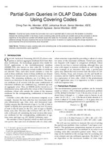 1326  IEEE TRANSACTIONS ON COMPUTERS, VOL. 47, NO. 12, DECEMBER 1998 Partial-Sum Queries in OLAP Data Cubes Using Covering Codes