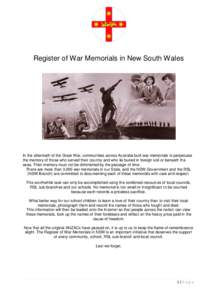 Register of War Memorials in New South Wales  In the aftermath of the Great War, communities across Australia built war memorials to perpetuate the memory of those who served their country and who lie buried in foreign s