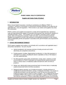 PHIBRO ANIMAL HEALTH CORPORATION Supplier and Vendor Code of Conduct 1. INTRODUCTION Phibro Animal Health Corporation, including its subsidiaries and affiliates (“PAHC” or “Company”), maintains a commitment to co