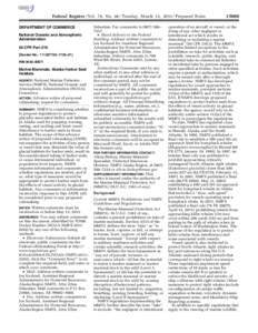 Federal Register / Vol. 78, NoTuesday, March 12, Proposed Rules DEPARTMENT OF COMMERCE National Oceanic and Atmospheric Administration 50 CFR Part 216 [Docket No.: –1729–01]