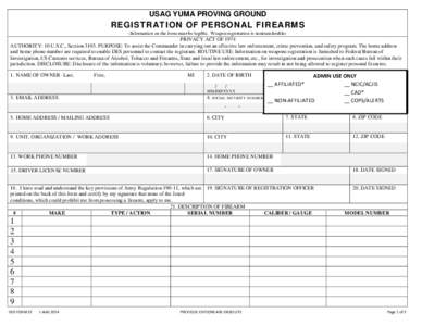 USAG YUMA PROVING GROUND  REGISTRATION OF PERSONAL FIREARMS (Information on the form must be legible. Weapon registration is nontransferable)  PRIVACY ACT OF 1974