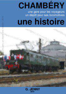 Georges Jenny - Chambéry, une gare, un dépôt, une histoire[removed]CHAMBÉRY