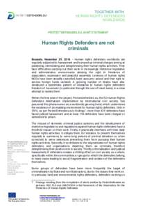 TOGETHER WITH HUMAN RIGHTS DEFENDERS WORLDWIDE PROTECTDEFENDERS.EU JOINT STATEMENT  Human Rights Defenders are not