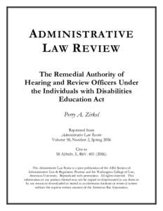 A DMINISTRATIVE L AW R EVIEW The Remedial Authority of Hearing and Review Officers Under the Individuals with Disabilities Education Act
