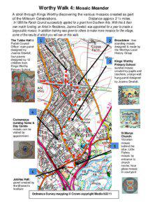 Worthy Walk 4: Mosaic Meander A stroll through Kings Worthy discovering the various mosaics created as part of the Milleium Celebrations.