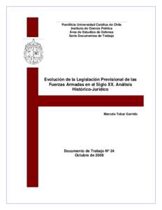 Pontificia Universidad Católica de Chile Instituto de Ciencia Política Área de Estudios de Defensa Serie Documentos de Trabajo ÐÏ à¡± á >