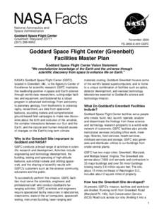 November 2000 FS[removed]GSFC Goddard Space Flight Center (Greenbelt) Facilities Master Plan Goddard Space Flight Center Vision Statement