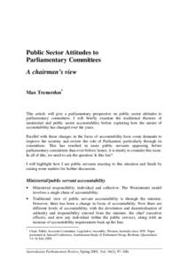 Public Sector Attitudes to Parliamentary Committees A chairman’s view Max Trenorden*  This article will give a parliamentary perspective on public sector attitudes to