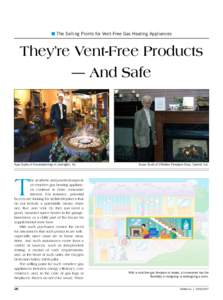 ■ The Selling Points for Vent-Free Gas Heating Appliances  They’re Vent-Free Products — And Safe  Ajay Gupta of Housewarmings in Lexington, Ky.