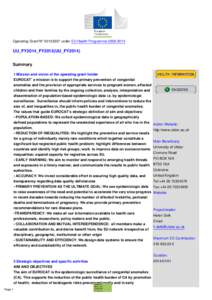 Operating Grant N° [removed]under EU Health Programme[removed]UU_FY2014_FY2013(UU_FY2014) Summary 1.Mission and vision of the operating grant holder EUROCAT’ s mission is to support the primary prevention of congen