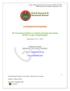 People: International Journal of Social Sciences ISSN:GRDS International Conference (September, 2015) Conference Venue IMPERIAL COLLEGE (LONDON) Email: 