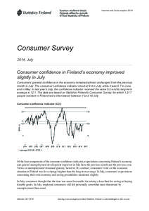 Income and Consumption[removed]Consumer Survey 2014, July  Consumer confidence in Finland’s economy improved