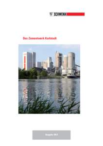 Das Zementwerk Karlstadt  Ausgabe 2013