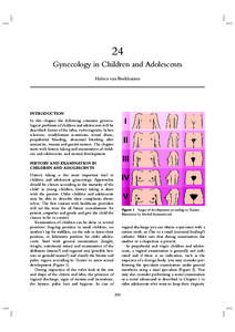 24 Gynecology in Children and Adolescents Heleen van Beekhuizen INTRODUCTION