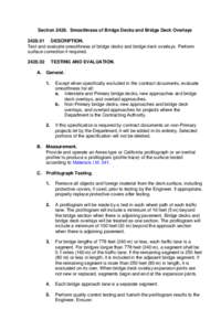 Section[removed]Smoothness of Bridge Decks and Bridge Deck Overlays[removed]DESCRIPTION. Test and evaluate smoothness of bridge decks and bridge deck overlays. Perform surface correction if required[removed]A.