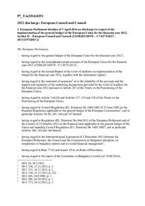 P7_TA[removed]discharge: European Council and Council 1. European Parliament decision of 3 April 2014 on discharge in respect of the implementation of the general budget of the European Union for the financial yea