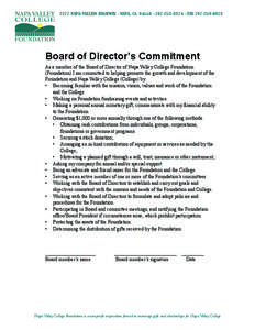 2277 NAPA-VALLEJO HIGHWAY • NAPA, CA 94558 • 707•253•3374 • FAX 707•259•8073  Board of Director’s Commitment As a member of the Board of Director of Napa Valley College Foundation (Foundation) I am commit