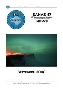 SANAE 47 NEWS – SOLSTICE SOLACE – SEPTEMBERSANAE 47 47th South African National Antarctic Expedition
