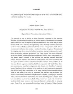 SUMMARY  The political aspects of institutional developments in the water sector: South Africa and its international river basins by Anthony Richard Turton