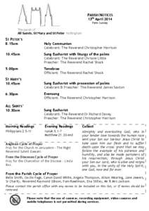 PARISH NOTICES 13th April 2014 Palm Sunday The parish of All Saints, St Mary and St Peter Nottingham