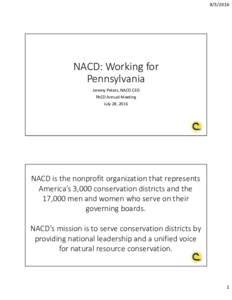 NACD: Working for  Pennsylvania Jeremy Peters, NACD CEO PACD Annual Meeting