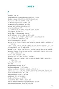 Index A AB Blend 278, 281 Abbreviated New Drug Applications (ANDAs) 170, 231 absolute viscosity 291, 305, 316, 349-50, 352, 365, 643 absorption coefficient 613, 615, 618-21, 652